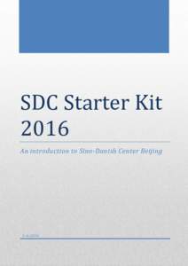 SDC Starter Kit 2016 An introduction to Sino-Danish Center Beijing