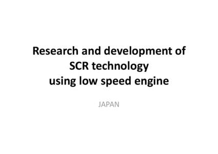 Microsoft PowerPoint - Attachment II-1_Laboratory Test of Low Speed Engine [互換モード]