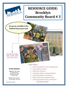 RESOURCE GUIDE: Brooklyn Community Board # 3 Resources available in the Bedford-Stuyvesant area!
