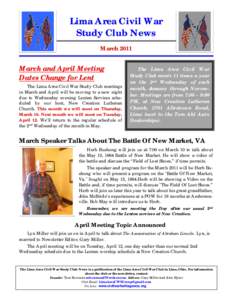 Lima Area Civil War Study Club News March 2011 March and April Meeting Dates Change for Lent