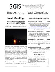 Next Meeting: Public Viewing Session November 13/14, 2009 Darling Hill Observatory, 6:30 pm - ??