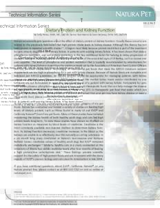 Technical Information Series Vol. 2, No. 8 Dietary Protein and Kidney Function By Sally Perea, DVM, MS, DACVN, Senior Nutritionist & Sean Delaney, DVM, MS, DACVN