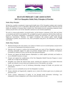 BI-STATE PRIMARY CARE ASSOCIATION 2015 New Hampshire Public Policy Principles & Priorities Public Policy Principles Bi-State has a steadfast commitment to improving the health status of New Hampshire residents and to ens