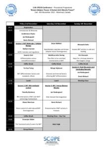 11th STOCK Conference – Provisional Programme ‘Brown Adipose Tissue: A Human Anti-Obesity Tissue?’ 2nd - 4th NovemberMontreal, Canada Friday 2nd November 08:15