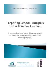 Education and Training Inspectorate  A review of existing leadership programmes including the professional qualification in headship PQH (NI)