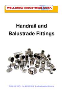 Handrail and Balustrade Fittings Tel: Fax: 