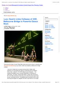 Performing Arts » Lucy Guerin links collapse of 35W, Melbourne bridge in powerful dance work[removed]:14 PM Walker Art CenterMinneapolis Sculpture GardenTarget Free Thursday Nights About
