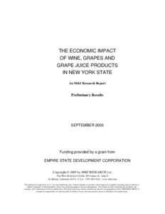 THE ECONOMIC IMPACT OF WINE, GRAPES AND GRAPE JUICE PRODUCTS IN NEW YORK STATE An MKF Research Report