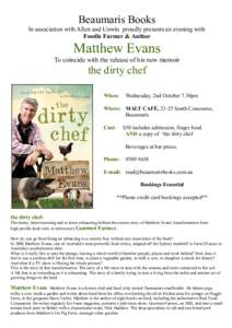 Beaumaris Books In association with Allen and Unwin proudly presents an evening with Foodie Farmer & Author Matthew Evans To coincide with the release of his new memoir