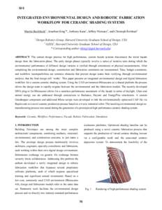 INTEGRATED ENVIRONMENTAL DESIGN AND ROBOTIC FABRICATION WORKFLOW FOR CERAMICSHADING SYSTEMS