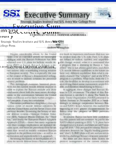 Executive Summary Strategic Studies Institute and U.S. Army War College Press EUROPEAN MISSILE DEFENSE AND RUSSIA Keir Giles with