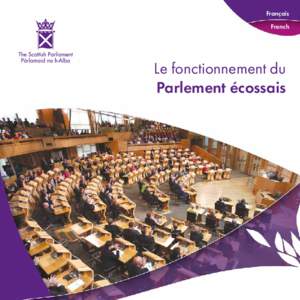 Français French Le fonctionnement du Parlement écossais