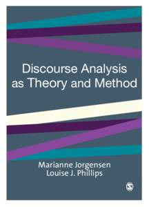 Discourse Analysis As Theory and Method