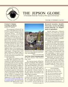 THE JEPSON GLOBE A Newsletter from the Friends of The Jepson Herbarium VOLUME 23 NUMBER 2, Fall 2013