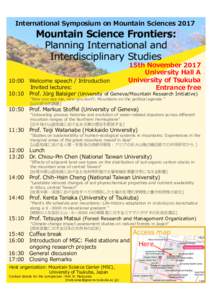 International  Symposium  on  Mountain  Sciences  2017  Mountain  Science  Frontiers:   Planning  International  and   Interdisciplinary  Studies