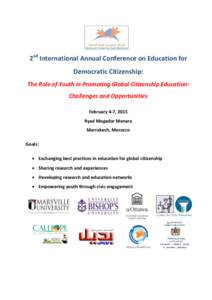 2nd International Annual Conference on Education for Democratic Citizenship: The Role of Youth in Promoting Global Citizenship Education: Challenges and Opportunities February 4-7, 2015 Ryad Mogador Menara