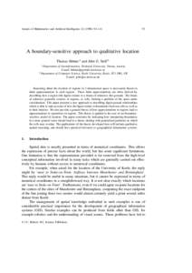 Annals of Mathematics and Artificial Intelligence–A boundary-sensitive approach to qualitative location Thomas Bittner a and John G. Stell b