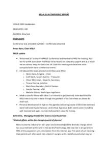 MSLA 2014 CONFERENCE REPORT  VENUE: MSD Hoddesdon DELEGATES: 100 AGENDA: Attached HIGHLIGHTS