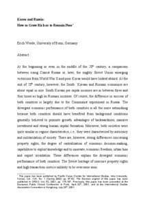 Korea and Russia: How to Grow Rich or to Remain Poor* Erich Weede, University of Bonn, Germany Abstract At the beginning or even in the middle of the 20th century, a comparison