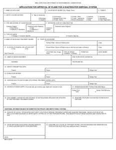 NEW YORK STATE DEPARTMENT OF ENVIRONMENTAL CONSERVATION  APPLICATION FOR APPROVAL OF PLANS FOR A WASTEWATER DISPOSAL SYSTEM 1. NAME OF APPLICANT  2. LOCATION OF WORKS (City, Village, Town)