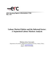ERC Working Papers in EconomicsMayLabour Market Policies and the Informal Sector: A Segmented Labour Markets Analysis