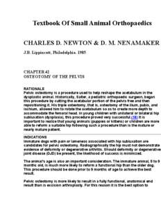 Textbook Of Small Animal Orthopaedics CHARLES D. NEWTON & D. M. NENAMAKER J.B. Lippincott, Philadelphia[removed]CHAPTER 42 OSTEOTOMY OF THE PELVIS