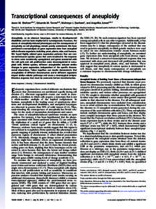 Transcriptional consequences of aneuploidy Jason M. Sheltzera,b,1, Eduardo M. Torresa,b, Maitreya J. Dunhamc, and Angelika Amona,b,1 a David H. Koch Institute for Integrative Cancer Research and bHoward Hughes Medical In