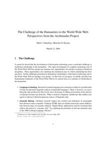 The Challenge of the Humanities to the World Wide Web: Perspectives from the Archimedes Project Mark J. Schiefsky, Malcolm D. Hyman March 12, 
