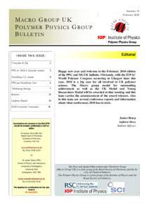 Macro Group UK & Polymer Physics Group Bulletin No 73 FebruaryN u m bPage er 71 3 F e b r u a r y