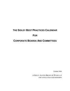 THE SIDLEY BEST PRACTICES CALENDAR  FOR CORPORATE BOARDS AND COMMITTEES  October 2004