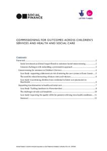 COMMISSIONING FOR OUTCOMES ACROSS CHILDREN’S SERVICES AND HEALTH AND SOCIAL CARE Contents Foreword .......................................................................................................................
