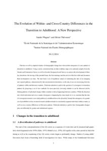 The Evolution of Within- and Cross-Country Differences in the Transition to Adulthood: A New Perspective Sander Wagner1 and Olivier Thévenon2 1 École  Nationale de la Statistique et de l’Administration Économique