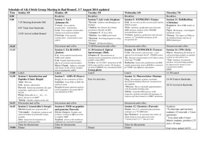 Schedule of AK-Ulrich Group Meeting in Bad Honnef, 3-7 August 2014 updated TimeSunday 3/8