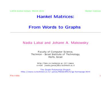 LATA invited lecture, MarchHankel matrices Hankel Matrices: From Words to Graphs