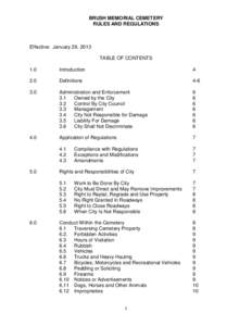 BRUSH MEMORIAL CEMETERY RULES AND REGULATIONS Effective: January 29, 2013 TABLE OF CONTENTS 1.0