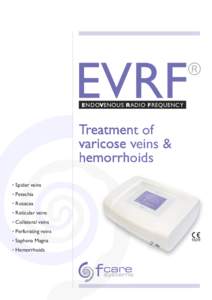 eVRF  ® EndoVenouS Radio FRequenCy