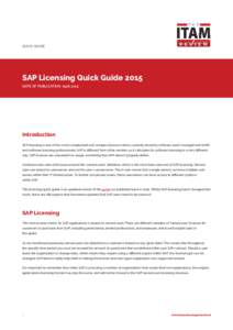 QUICK QUIDE  SAP Licensing Quick Guide 2015 DATE OF PUBLICATION AprilIntroduction