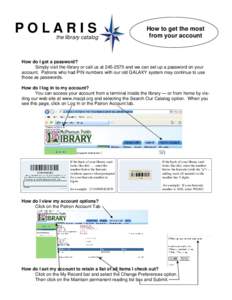 POLARIS the library catalog How to get the most from your account