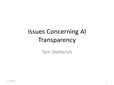 Issues Concerning AI Transparency