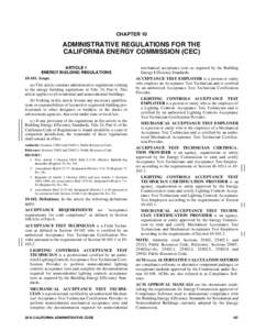 CHAPTER 10  ADMINISTRATIVE REGULATIONS FOR THE CALIFORNIA ENERGY COMMISSION (CEC) ARTICLE 1 ENERGY BUILDING REGULATIONS