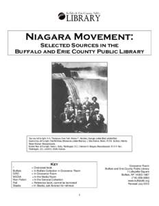 Niagara Movement: Selected Sources in the Buffalo and Erie County Public Library Top row, left to right: H. A. Thompson, New York; Alonzo F. Herndon, Georgia; unidentified; unidentified. Second row, left to right: Fred M