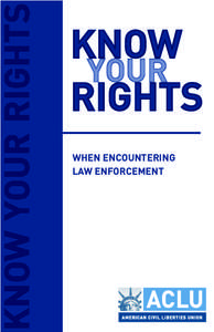 KNOW YOUR RIGHTS  KNOW