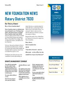 February[removed]Volume 1, Issue 8 NEW FOUNDATION NEWS Rotary District 7630