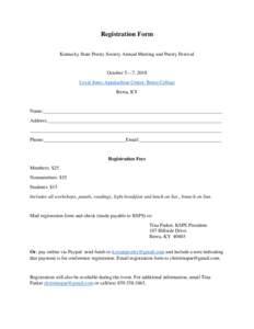 Registration Form Kentucky State Poetry Society Annual Meeting and Poetry Festival October 5—7, 2018 Loyal Jones Appalachian Center, Berea College Berea, KY