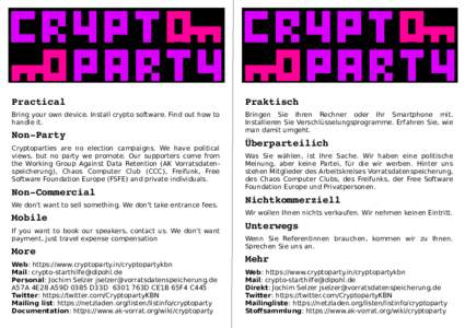 Practical  Praktisch Bring your own device. Install crypto software. Find out how to handle it.