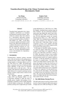 Transition-Based Parsing of the Chinese Treebank using a Global Discriminative Model Yue Zhang Oxford University Computing Laboratory 