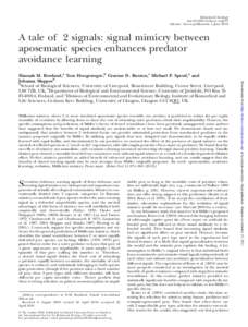 Behavioral Ecology doi:beheco/arq071 Advance Access publication 4 June 2010 A tale of 2 signals: signal mimicry between aposematic species enhances predator