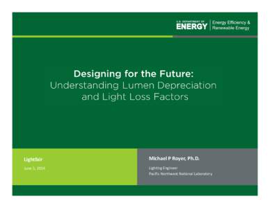 Designing for the Future: Understanding Lumen Depreciation and Light Loss Factors