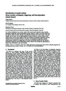 JOURNAL OF GEOPHYSICAL RESEARCH, VOL. 110, B05S01, doi:[removed]2005JB003692, 2005  Introduction to special section: Stress transfer, earthquake triggering, and time-dependent seismic hazard Sandy Steacy