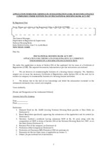 APPLICATION FORM FOR CERTIFICATE OF REGISTRATION (COR) OF HOUSING FINANCE COMPANIES UNDER SCETION 29A OF THE NATIONAL HOUSING BANK ACT, 1987 By Registered Post From: [Name and address of the Registered Office in BLOCK LE